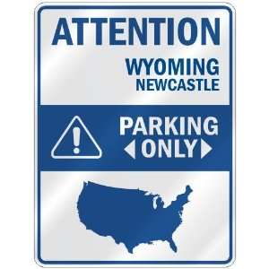  ATTENTION  NEWCASTLE PARKING ONLY  PARKING SIGN USA CITY 