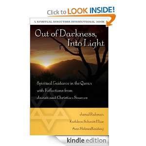 Out of Darkness, Into Light Spiritual Guidance in the Quran with 