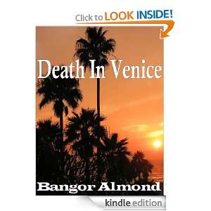 Death In Venice (Private Investigations) Bangor Almond  