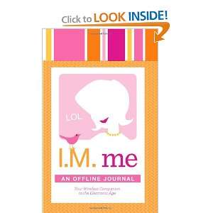  I.M. Me An Offline Journal (9780981500447) Plain White 