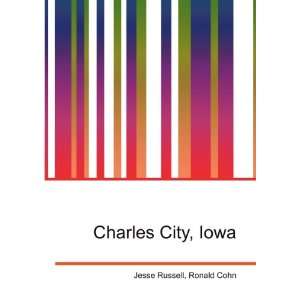  Charles City, Iowa Ronald Cohn Jesse Russell Books