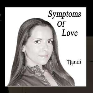 Symptoms Of Love Mandi Music