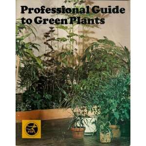  Professional Guide to Green Plants . Books