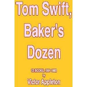  Tom Swift, Bakers Dozen (Ordered Set of Thirteen Books 