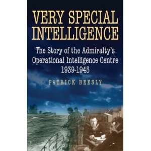   The Story of the Admiraltys Operational Intelligence Centre 