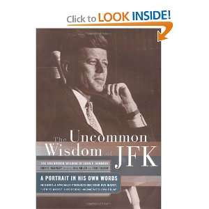  Wisdom of JFK A Portrait in His Own Words (9781590710159) John 