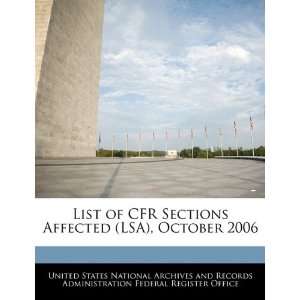  List of CFR Sections Affected (LSA), October 2006 