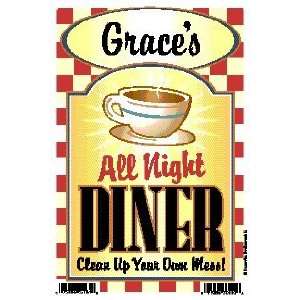  Graces All Night Diner   Clean Up Your Own Mess 6 X 9 