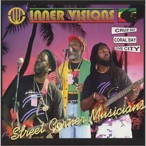  Street Corner Musicians Inner Visions Music