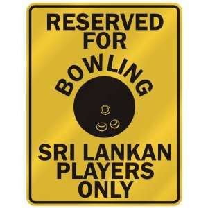   OWLING SRI LANKAN PLAYERS ONLY  PARKING SIGN COUNTRY SRI LANKA
