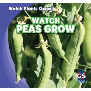  Watch Peas Grow (Watch Plants Grow) (9781433948343 