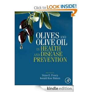 Olives and Olive Oil in Health and Disease Prevention Ronald Ross 