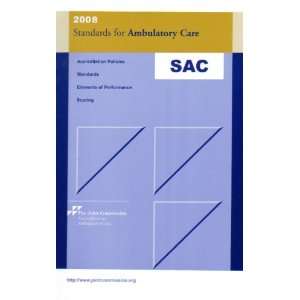  Care (Sac) 2008 (9781599401355) The Joint Commission Books