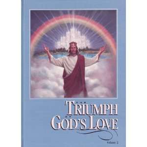  The Triumph of Gods Love   Volume 2 