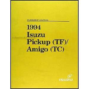  1994 Isuzu Amigo and Pickup Repair Shop Manual Original 