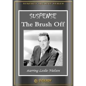  Suspense The Brush Off (1950) Leslie Nielsen, Mary 
