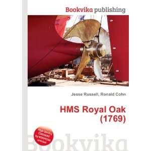  HMS Royal Oak (1769) Ronald Cohn Jesse Russell Books