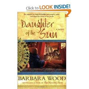  Daughter of the Sun [Paperback] Barbara Wood Books