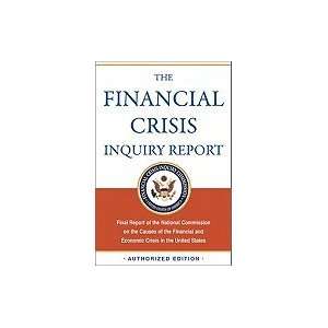   Crisis in the United States (Auth Financial Crisis Inquiry Commission