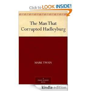 The Man That Corrupted Hadleyburg Mark Twain  Kindle 
