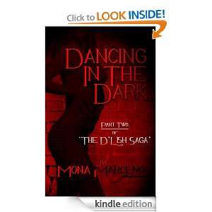 Dancing In The Dark (The DLish Saga) [Kindle Edition]