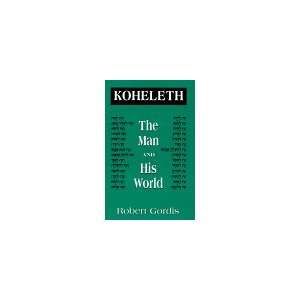   His World The Man and His World (9781568216010) Robert Gordis Books