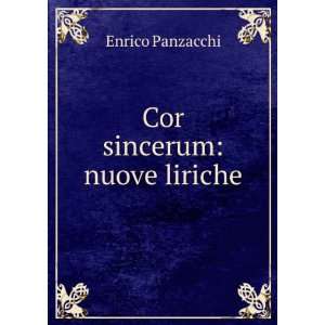  Cor sincerum nuove liriche Enrico Panzacchi Books