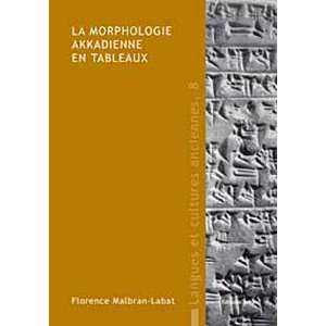  la morphologie akkadienne en tableaux (9782874570070 