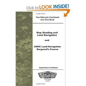  Map Reading and Land Navigation and USMC Land Navigation 