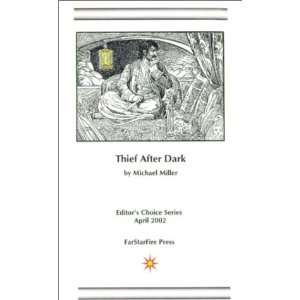  Thief After Dark (9781929250417) Michael Miller Books