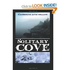    Solitary Cove (9781461168669) Catherine Anne Collins Books