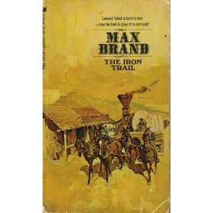  The Iron Trail (1971 Paperback) Max Brand Books