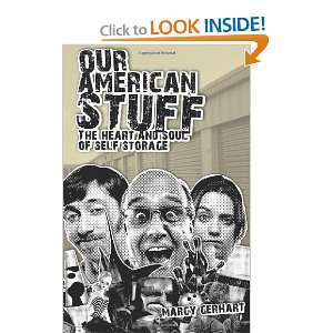  Our American Stuff The Heart and Soul of Self Storage 