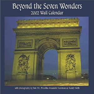  Beyond the Seven Wonders 2002 (9781931298025) Books