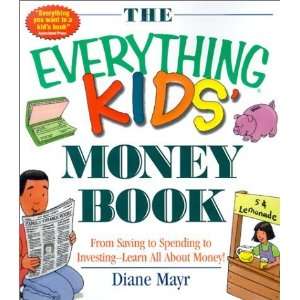   to Investing  Learn All about Money [Paperback] Diane Mayr Books
