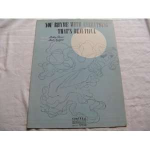  YOU RHYME WITH EVERYTHING THATS BEAUTIFUL 1943 SHEET 