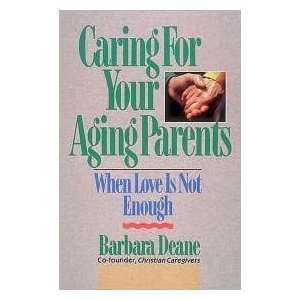  Caring for Your Aging Parents Publisher NavPress  N/A 