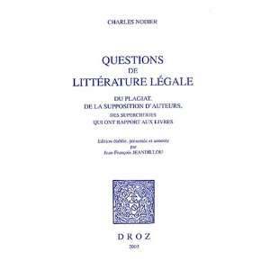  questions de litterature legale ; du plagiat a la 