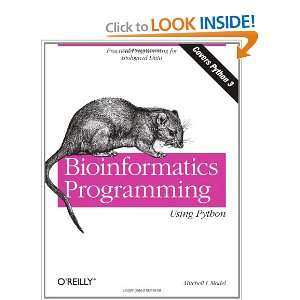  Bioinformatics Programming Using Python Practical Programming 