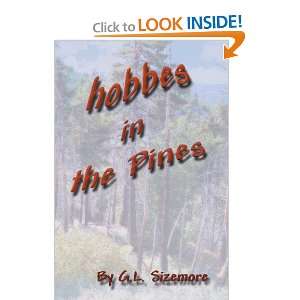  Hobbes In The Pines (9781441437570) G. L. Sizemore Books