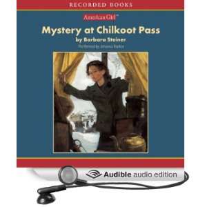  Mystery at Chilkoot Pass An American Girl History Mystery 