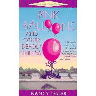 Pink Balloons and Other Deadly Things by Nancy Tesler (May 12, 1997)