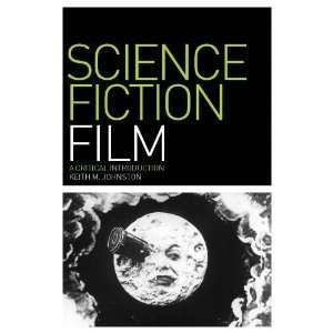  Science Fiction Film A Critical Introduction (Gerg Film 