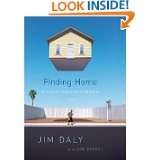 Finding Home An Imperfect Path to Faith and Family by Jim Daly and 