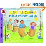 Energy Makes Things Happen (Lets Read and Find Science 2) by 