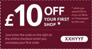 £10 off your first shop * when you spend £50 or more on Wine or 