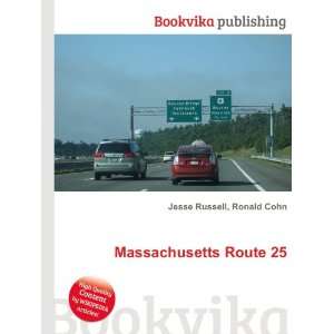  Massachusetts Route 25 Ronald Cohn Jesse Russell Books