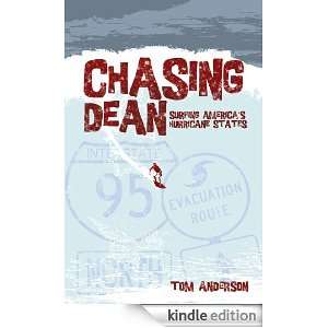 Chasing Dean Surfing Americas Hurricane States Tom Anderson  