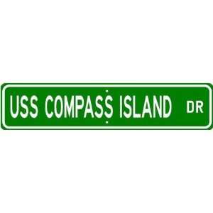  USS COMPASS ISLAND AG 153 Street Sign   Navy Ship Gift 