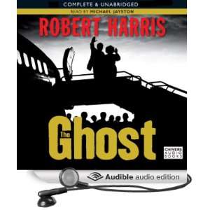  The Ghost (Audible Audio Edition) Robert Harris, Michael 